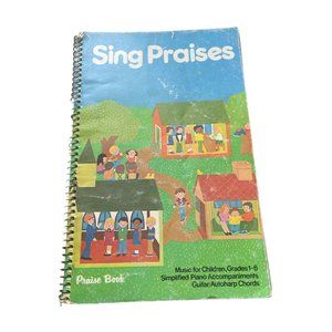Sing Praises Margaret Self Music for Children Grades 1-6 Piano Guitar Autoharp
